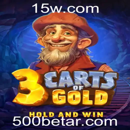 Descubra o Mundo Empolgante de 3cartsOfGold com a Estratégia 500bet