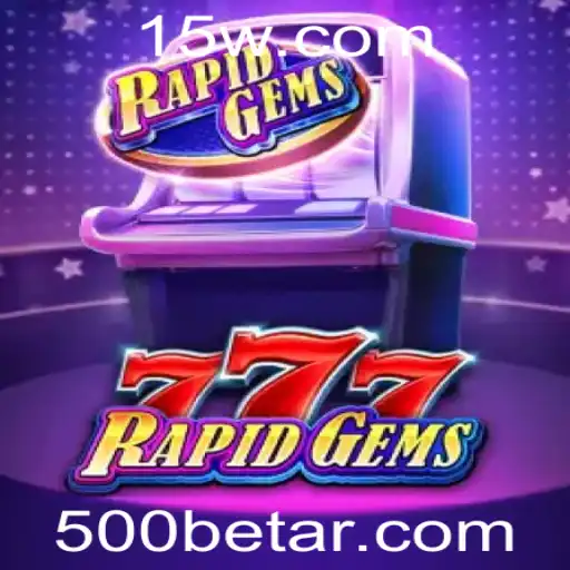Descubra o Mundo de RapidGems777: Um Jogo Inovador para Amantes de Apostas