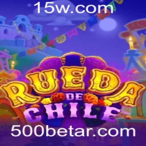 RuedaDeChile: A Exciting New Game Powered by 500bet